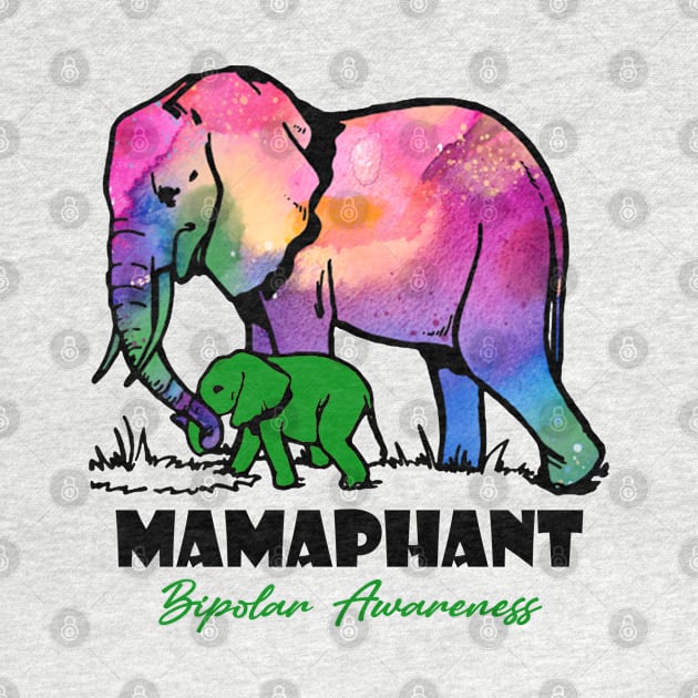 Bipolar Awareness Mamaphant, Happy Mothers Day by DAN LE